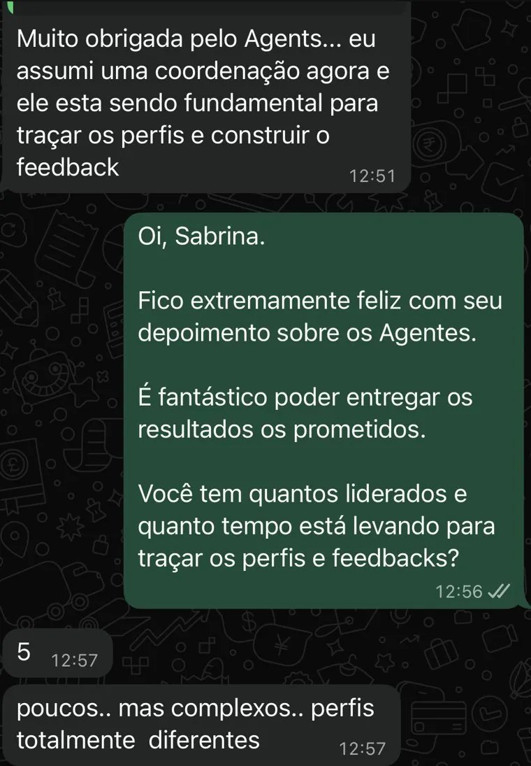 Depoimento real: líder que assumiu coordenação nova conta que o agente é fundamental para traçar perfis e construir o feedback